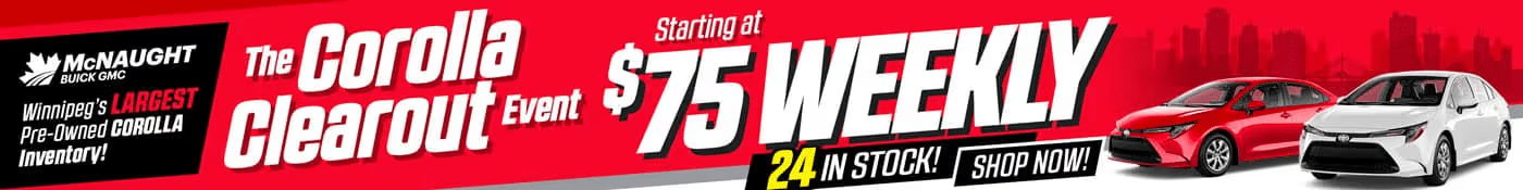 Corolla Clearout Event in Winnipeg; pre-owned cars from $75 weekly. 24 in stock, shop now!