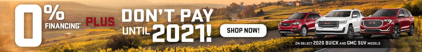Buick and GMC SUVs with 0% financing offer until 2021; shop now.