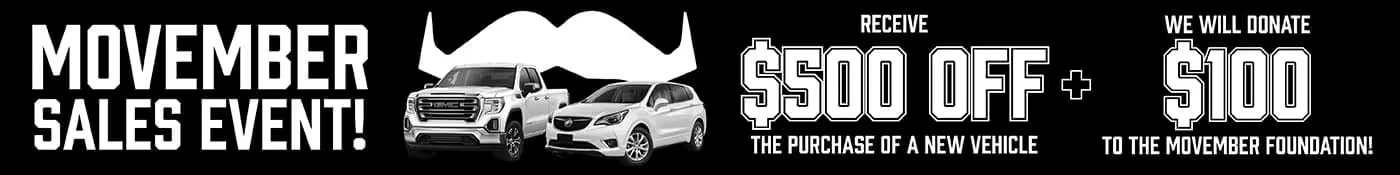 Movember sales event banner offers $500 off new vehicles, donating $100 to Movember Foundation.